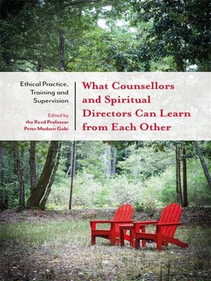 cover image of What Counsellors and Spiritual Directors Can Learn from Each Other
